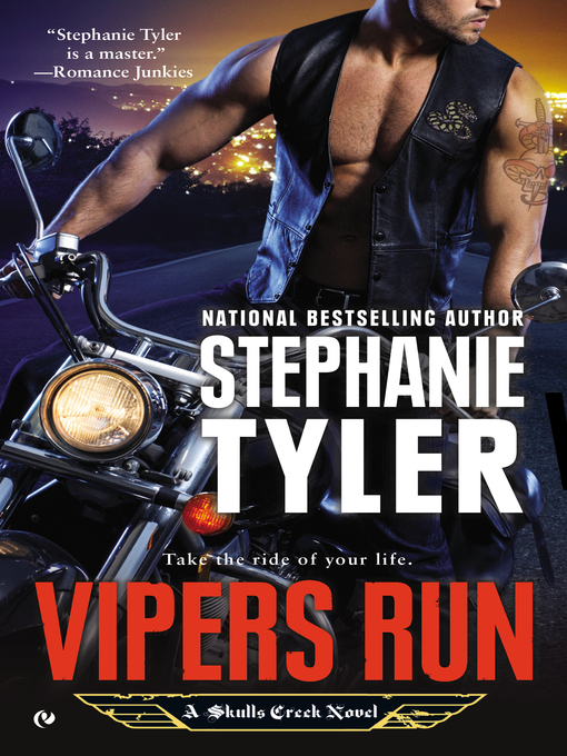 Title details for Vipers Run by Stephanie Tyler - Wait list